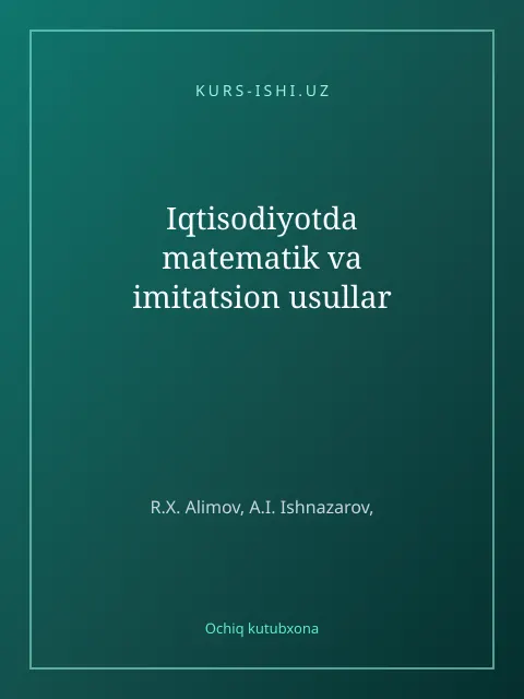 Мұқаба: Iqtisodiyotda matematik va imitatsion usullar