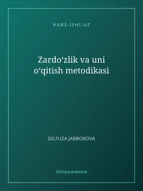 Мұқаба: Zardo‘zlik va uni o‘qitish metodikasi