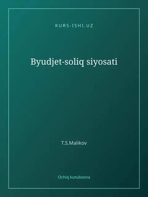 Muqova: Byudjet-soliq siyosati