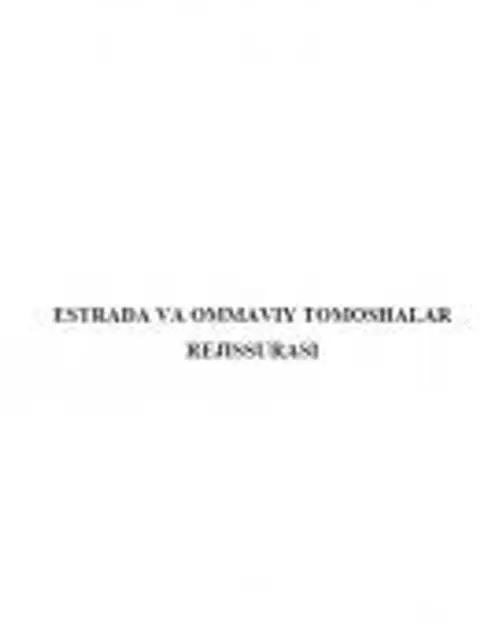 Обложка: Estrada va ommaviy tomoshalar rejissurasi