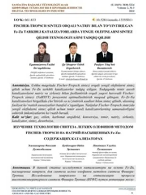 Обложка: FISCHER-TROPSCH SINTEZI ORQALI NATRIY BILAN TO‘YINTIRILGAN Fe-Zn TARKIBLI KATALIZATORLARDA YENGIL OLEFINLARNI SINTEZ QILISH TEXNOLOGIYASINI TADQIQ QILISH