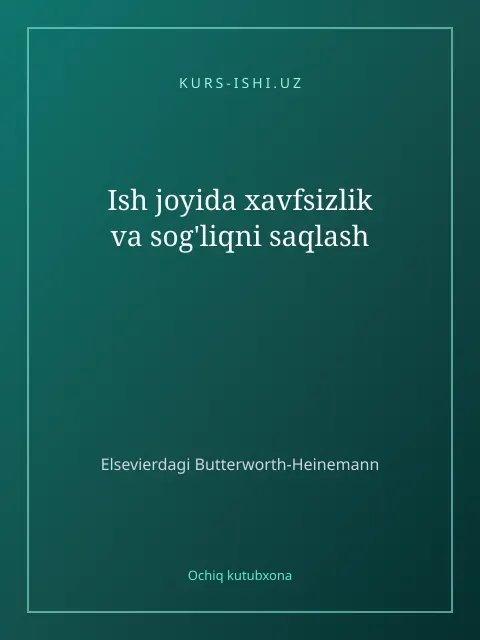 Cover: Ish joyida xavfsizlik va sog'liqni saqlash