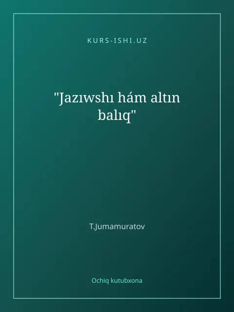 Мукаба: "Jazıwshı hám altın balıq"
