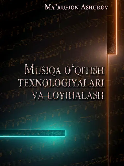 Обложка: Musiqa oʻqitish texnologiyalari va loyihalash