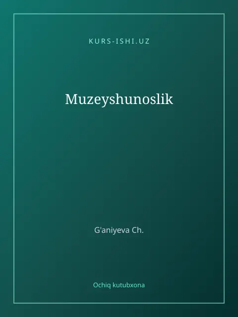 Muqova: Muzeyshunoslik