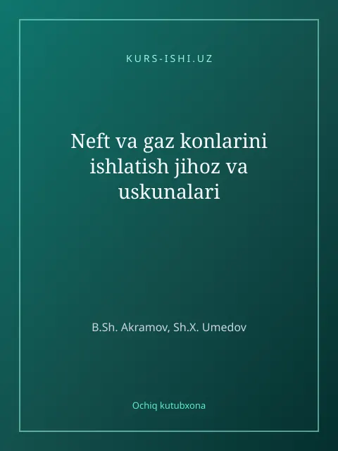 Обложка: Neft va gaz kоnlarini ishlatish jihoz va uskunalari