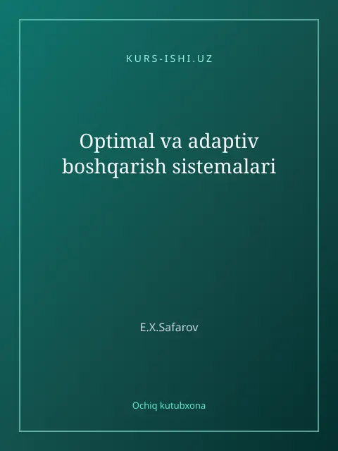 Мұқаба: Optimal va adaptiv boshqarish sistemalari