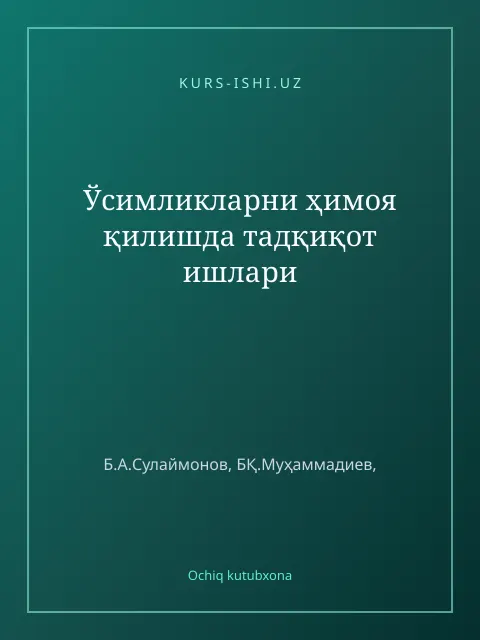 Muqova: Ўсимликларни ҳимоя қилишда тадқиқот ишлари