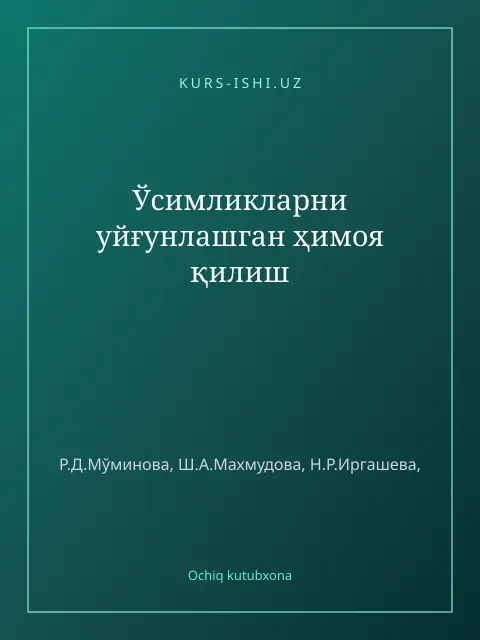 Мукаба: Ўсимликларни уйғунлашган ҳимоя қилиш