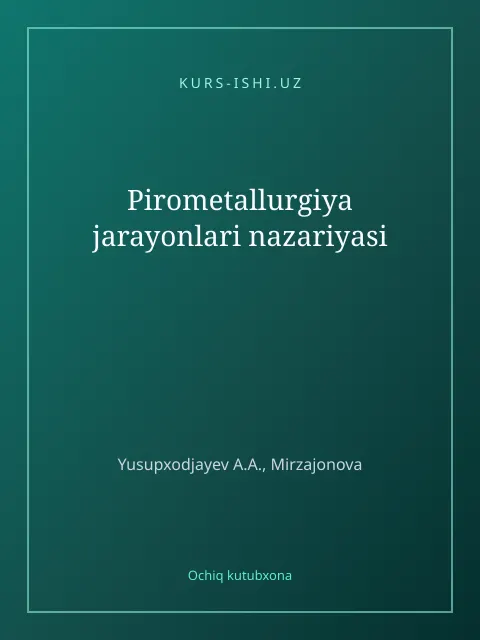 Мукаба: Pirometallurgiya jarayonlari nazariyasi