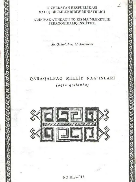 Muqova: "Qaraqalpaq milliy naǵısları"