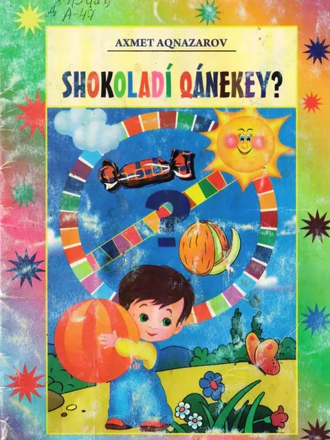 Обложка: "Shokoladı qánekey?" - A.Aqnazarov