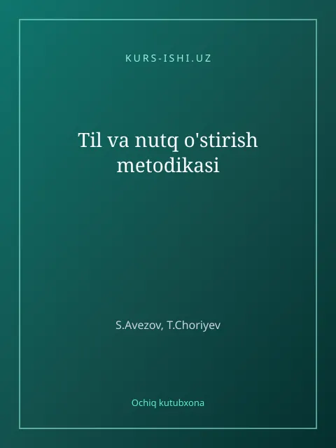 Muqova: Til va nutq o'stirish metodikasi