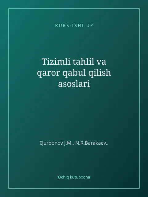 Cover: Tizimli tahlil va qaror qabul qilish asoslari