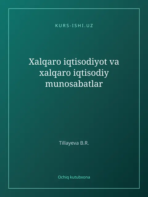 Обложка: Xalqaro iqtisodiyot va xalqaro iqtisodiy munosabatlar