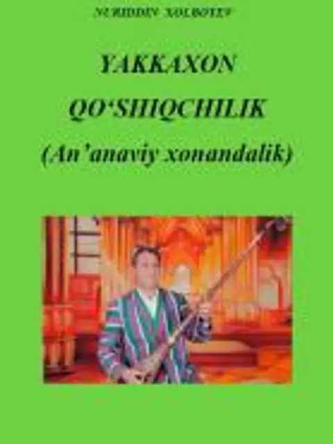 Muqova: Yakkaxon qo‘shiqchilik