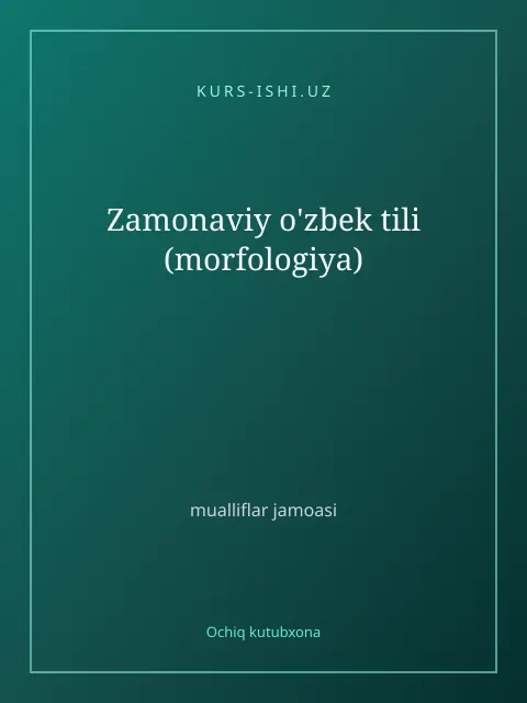 Мукаба: Zamonaviy o'zbek tili (morfologiya)
